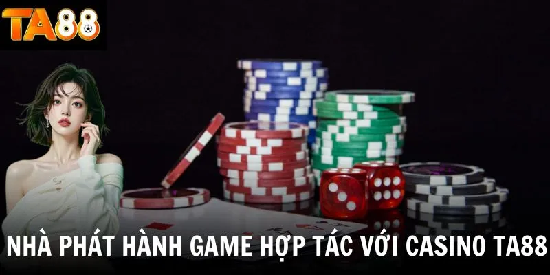 Nhà cái hợp tác với 5 nhà phát hành game hàng đầu thế giới
